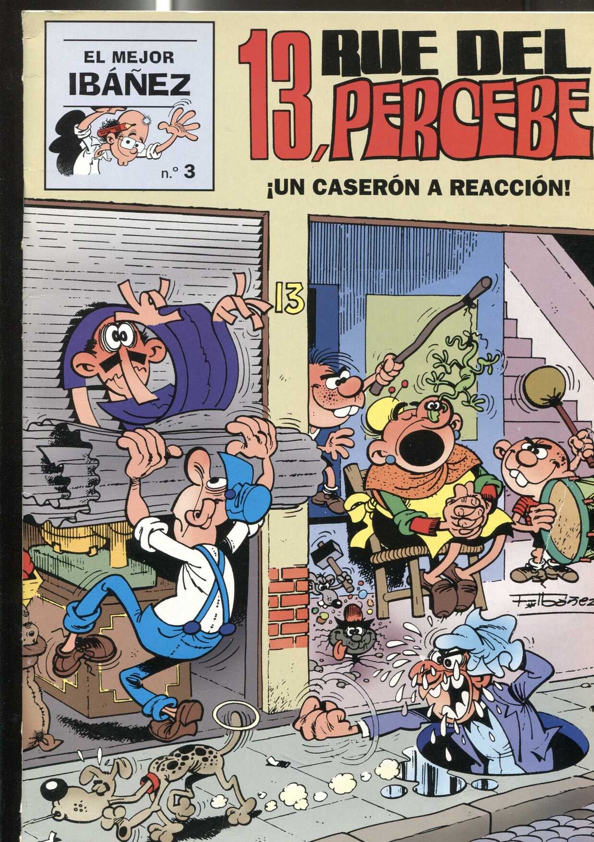 El Periodico (primera plana): El Mejor Ibañez numero 3: 13, rue del percebe 
