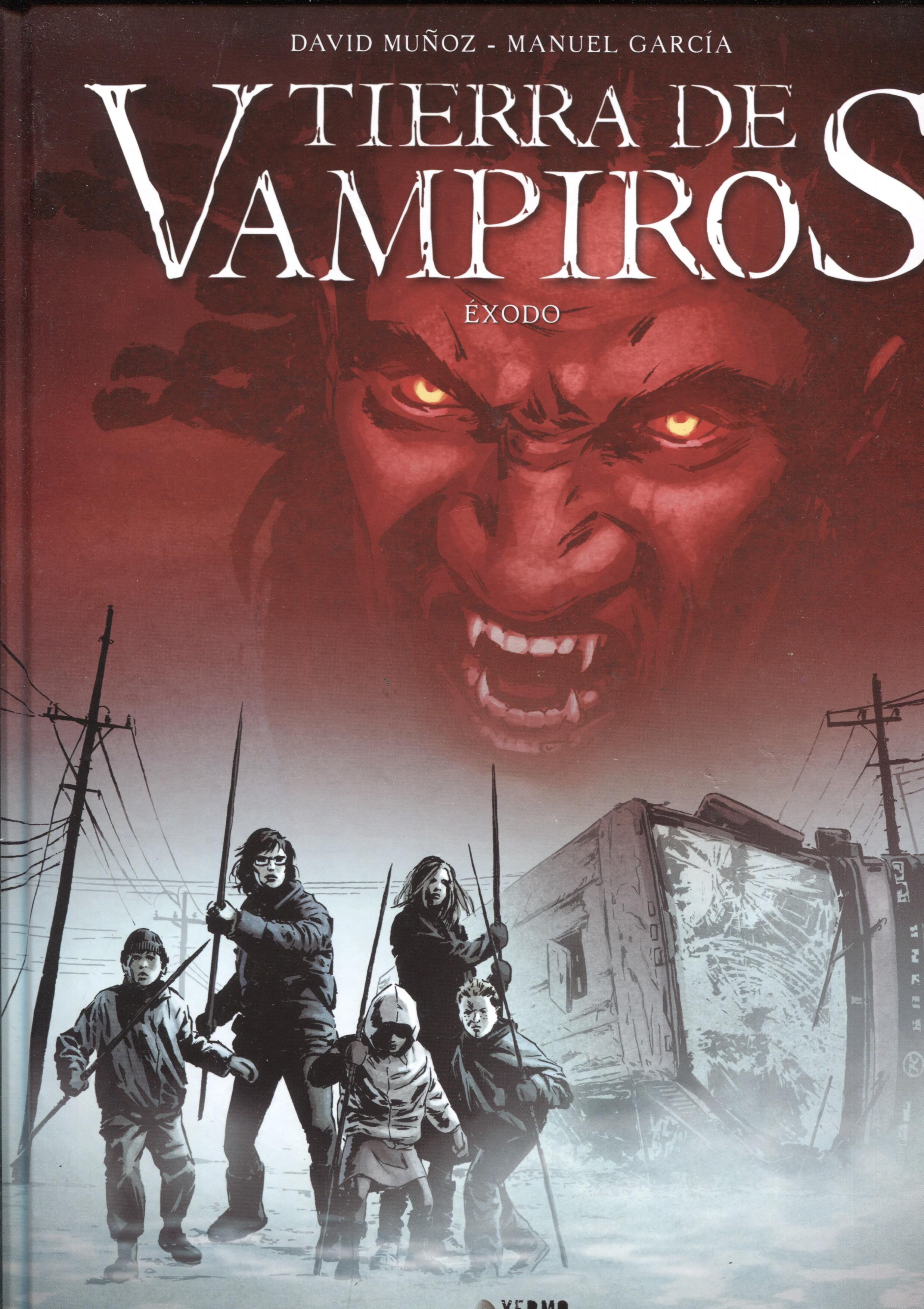 Tierra de vampiros volumen 1: Exodo
