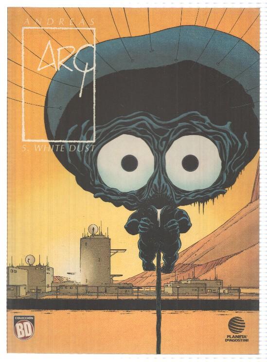 Coleccion BD 18: Arq num 5 - White Dust. Andreas