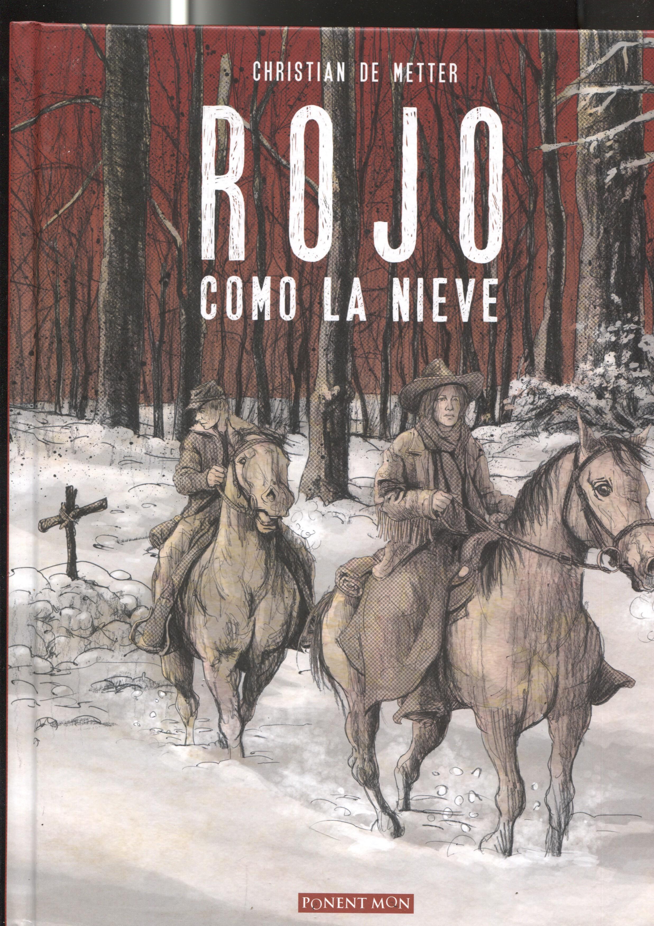 Album:   Rojo como la nieve, integral de Ponent Mon