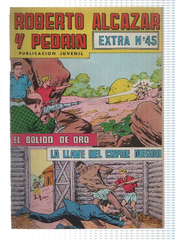 Roberto Alcazar y Pedrin color extra numero 45: El bolido de oro y La llave del cofre negro