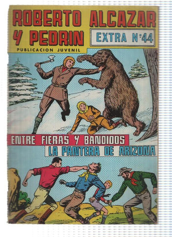 Roberto Alcazar y Pedrin color extra numero 44: entre fieras y bandidos y La pantera de Arizona