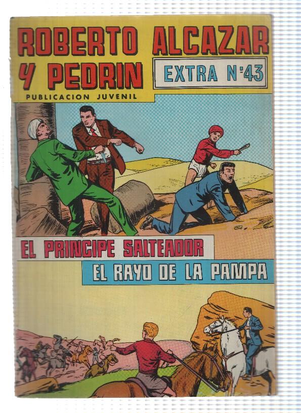 Roberto Alcazar y Pedrin color extra numero 43: El principe salteador y El rayo de la pampa