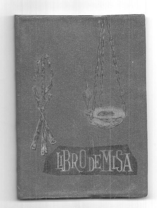 Libro de Misa. Devocionario nueva edicion. refundida y puesta al dia. Antonio Gomez (1965)