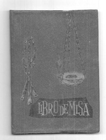 Libro de Misa. Devocionario nueva edicion. refundida y puesta al dia. Antonio Gomez (1965)