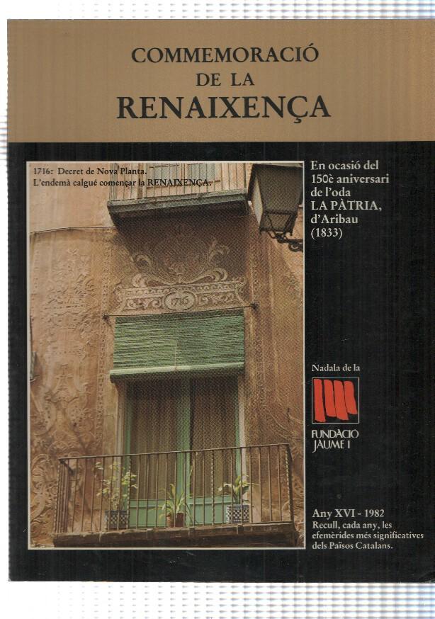 Fundacio Jaume I numero 16: Commemoracio de la Renaixença (any XVI-1982). 
