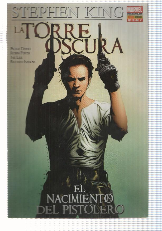 La Torre Oscura: num 3 de 7 de El Nacimiento del Pistolero. Stephen King. Guion: Peter David