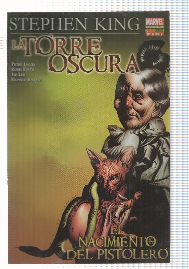 La Torre Oscura: num 5 de 7 de El Nacimiento del Pistolero. Stephen King. Guion: Peter David