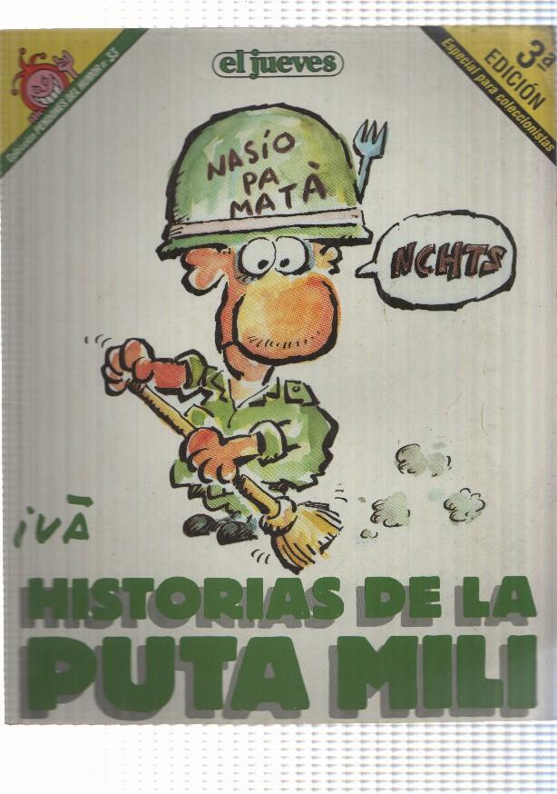 Coleccion Pendones del Humor: num 35. El Jueves. Historias de la puta mili. 3a edicion especial para coleccionistas