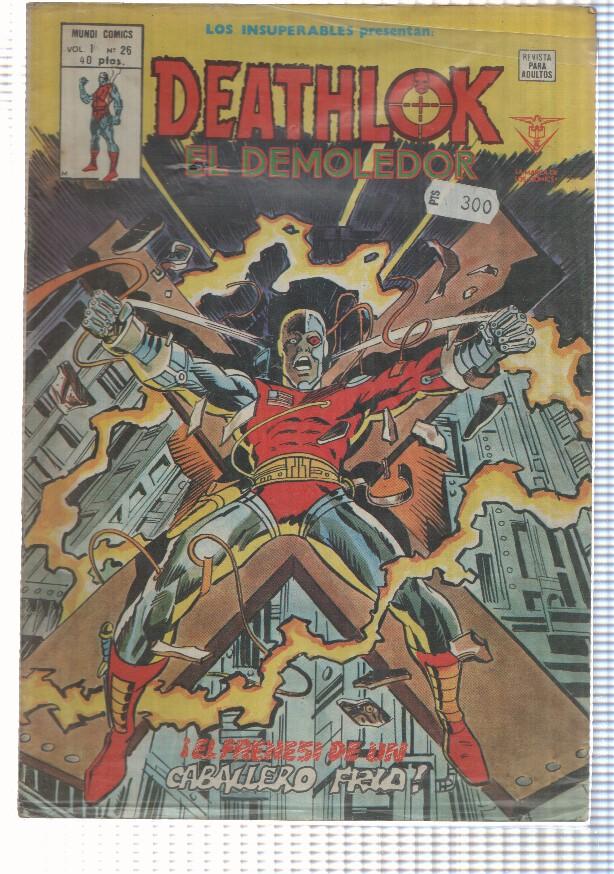 Mundicomics: Los insuperables volumen 26: Deathlok el demoledor (numerado 1 atras)