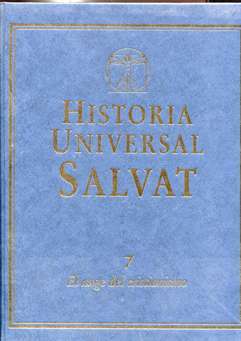 Historia Universal Salvat volumen 07: El auge del cristianismo