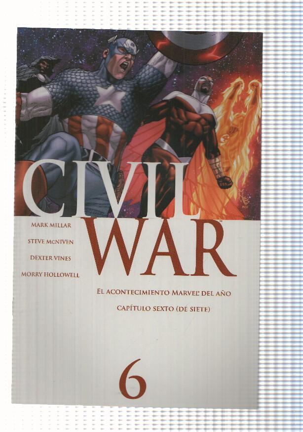 Marvel: Civil War año I num 6 de 7, serie limitada. Cubierta de Steve McNiven. Mark Millar