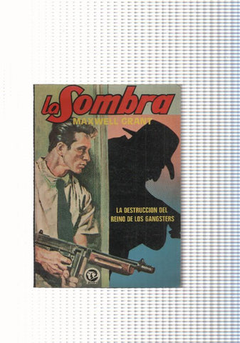 La sombra numero 05: La destruccion del Reino de los Gangsters