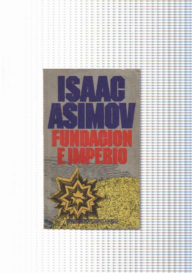 coleccion Libro amigo: Fundacion e Imperio