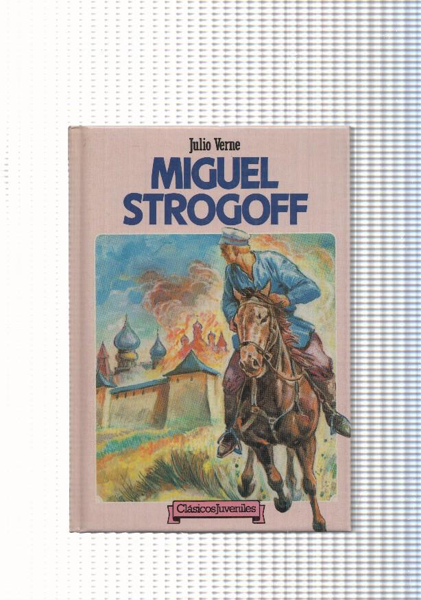 Clasicos juveniles num. 60: Miguel Strogoff