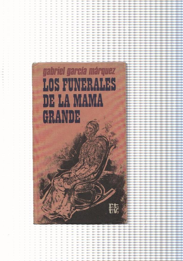 coleccion Rota Tiva: Los funerales de la mama grande