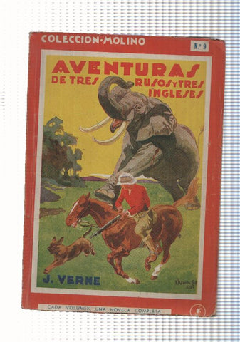 Coleccion Molino num. 09: Aventuras de tres rusos y tres ingleses en el Africa Austral