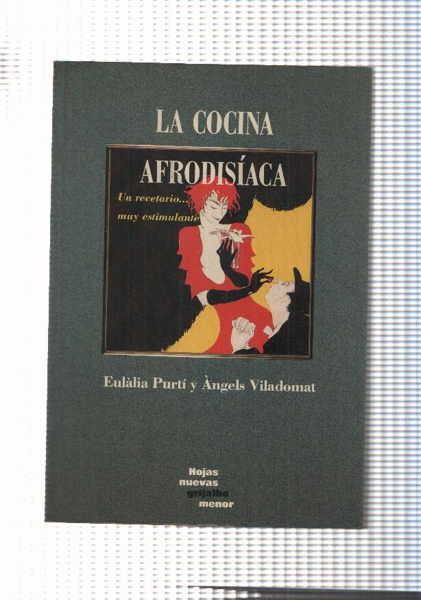 Hojas nuevas, Grijalbo menor: La cocina afrodisiaca