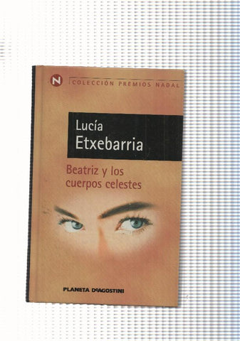 Coleccion Premios Nadal: Beatriz y los cuerpos celestes