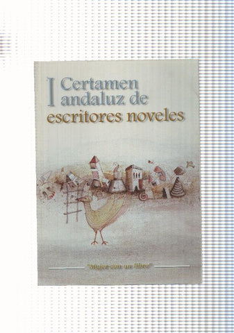 I Certamen andaluz de escritores noveles