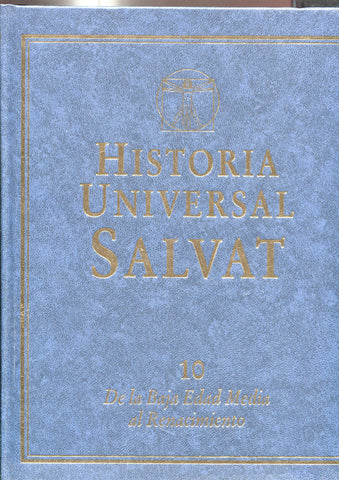 Historia Universal Salvat volumen 10: De la baja edad media al renacimiento