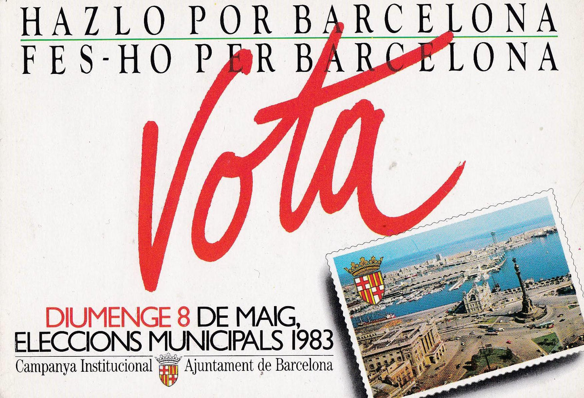 POSTAL B11602: HAZLO POR BARCELONA: ELECCIONES MUNICIPALES 1983