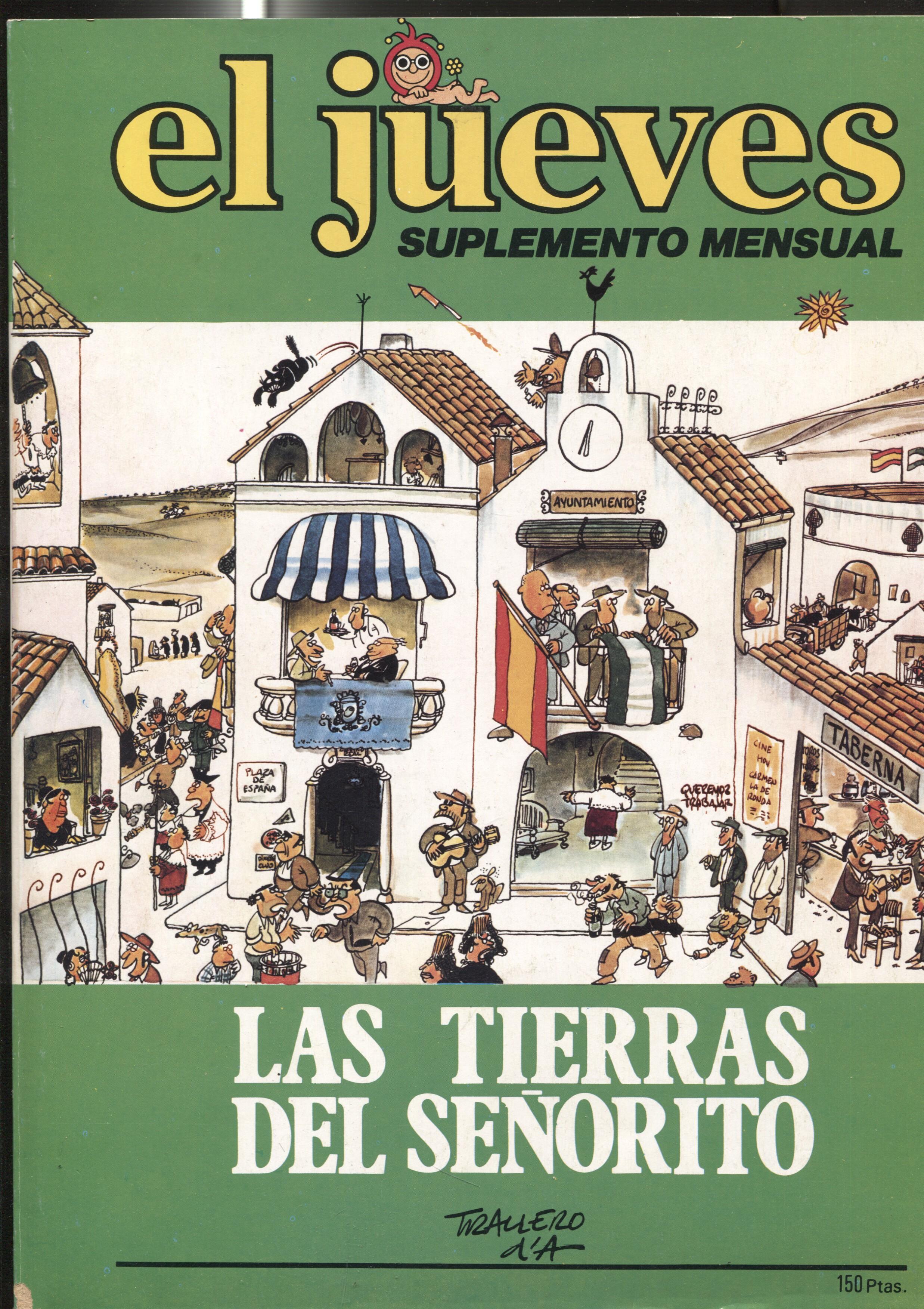 El Jueves suplemento mensual: Las tierras del señorito