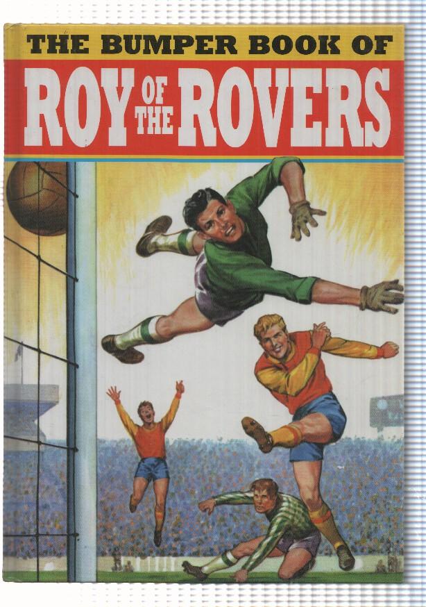 Titan: The Bumper Book of Roy of the Rovers. 1st edition