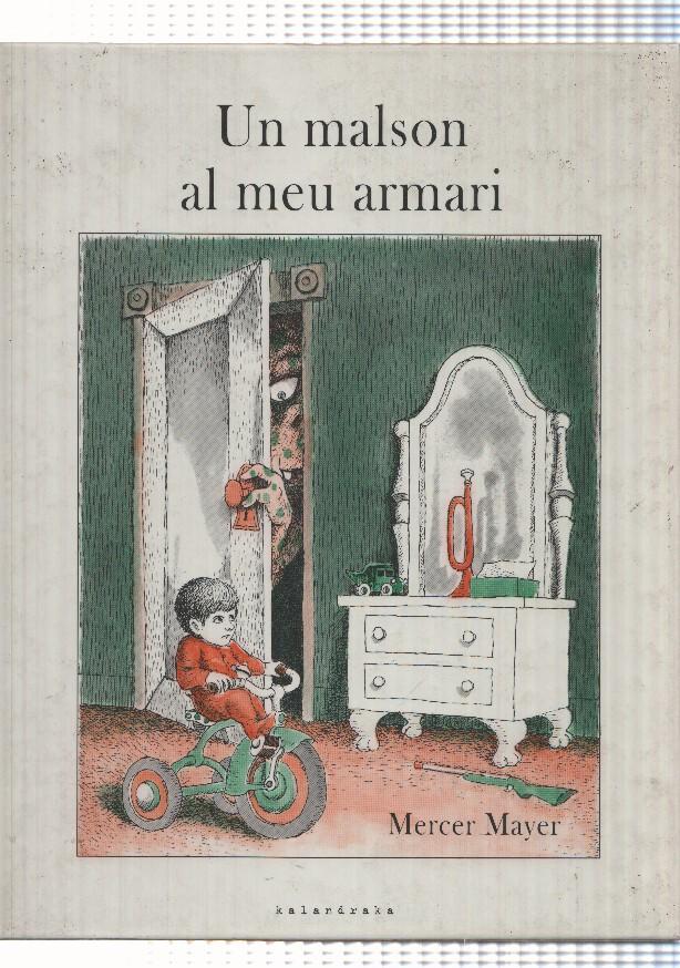 Llibres per a somniar: Un malson al meu armari. Mercer Mayer