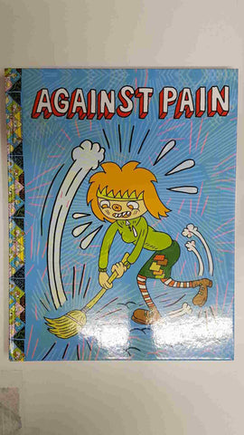 Against Pain (01986-02006), Rongere JR. Drawnand quaterly