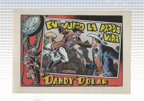 CAH: Dandy Dolar num 5 de 6 - En juego la propia vida.