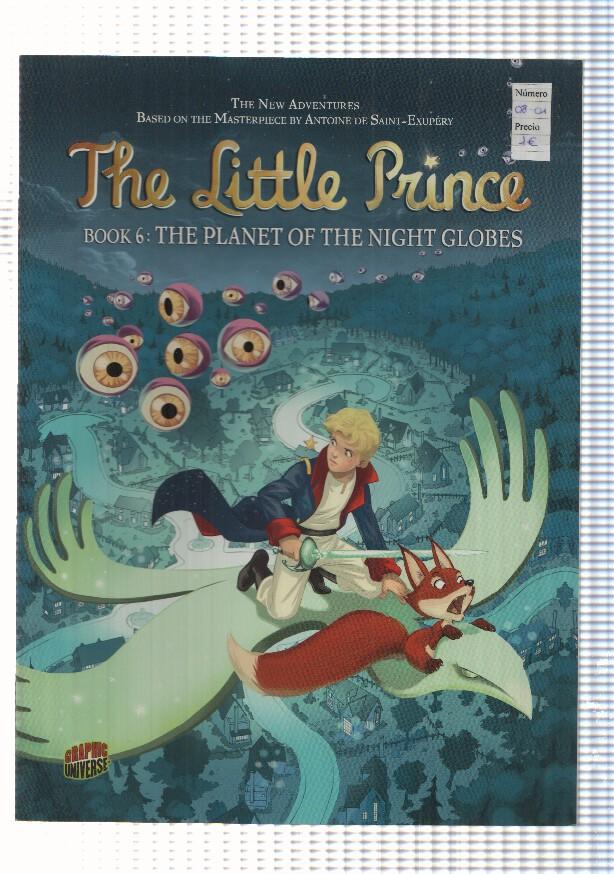 The Little Prince book 6: The Planet of the Nights Globes. Original story: Christel Gonnard.