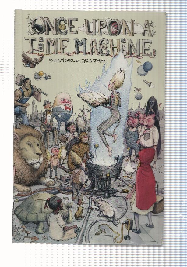 Graphic Novel: Once Upon a Time Machine. Andrew Carl and Chris Stevens