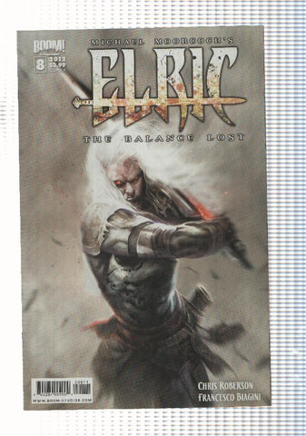 Elric: The Balance lost 8 (Michael Moorcock). Chris Roberson - Francesco Biagini