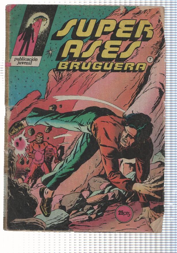 Super Ases Bruguera año I num 07 - Quinta Dimension - embestida a la tierra, La Brigada Fantastica - asi hablaba Nostradamus