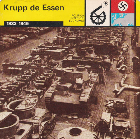 FICHA POLITICA INTERIOR ECONOMIA 22: KRUPP DE ESSEN. 1933-1945