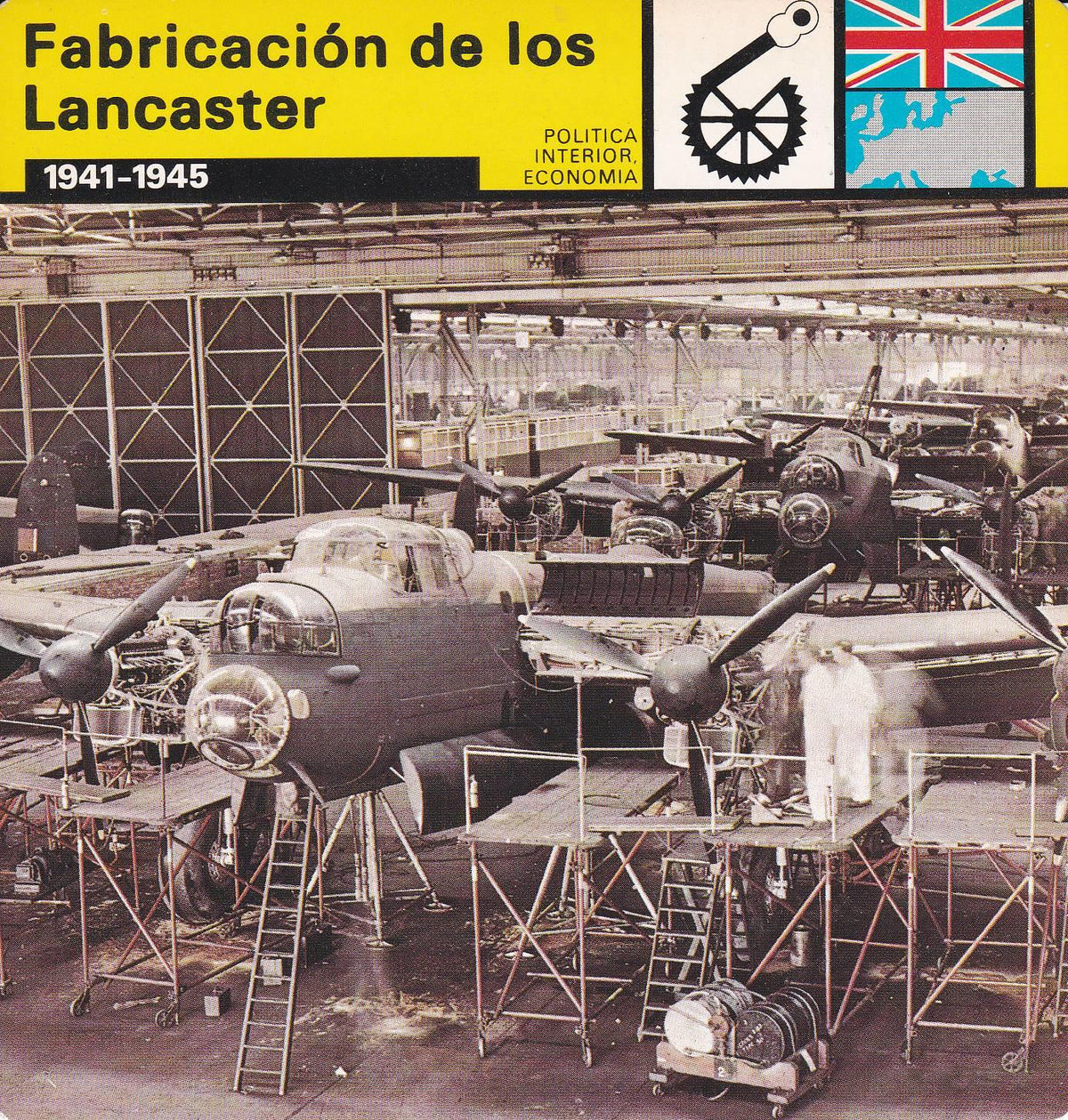 FICHA POLITICA INTERIOR ECONOMIA 31: FABRICACION DE LOS LANCASTER. 1941-1945