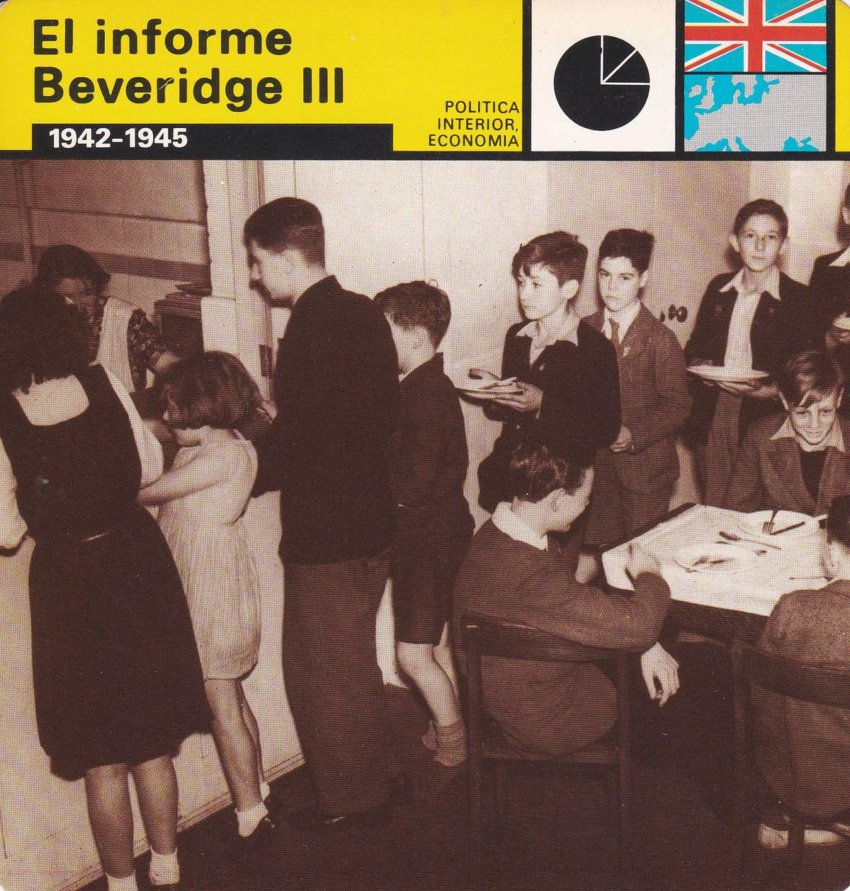 FICHA POLITICA INTERIOR ECONOMIA 47: EL INFORME DE BEVERIDGE III. 1942-1945