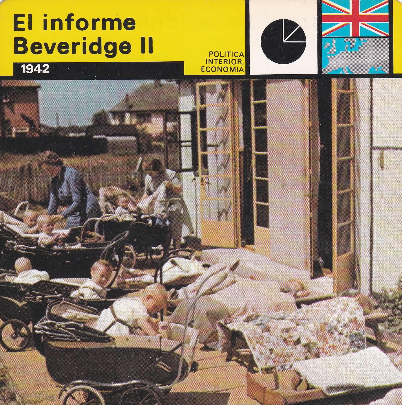 FICHA POLITICA INTERIOR ECONOMIA 48: EL INFORME DE BEVERIDGE II. 1942