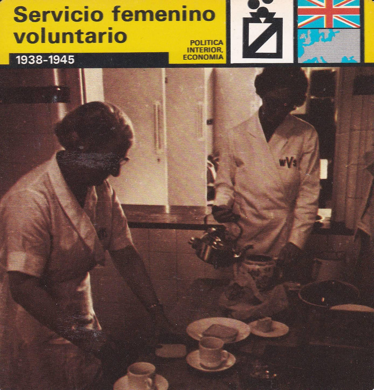 FICHA POLITICA INTERIOR ECONOMIA 57: SERVICIO FEMENINO VOLUNTARIO. 1938-1945