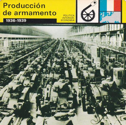 FICHA POLITICA INTERIOR ECONOMIA 62: PRODUCCION DE ARMAMENTO. 1936-1939