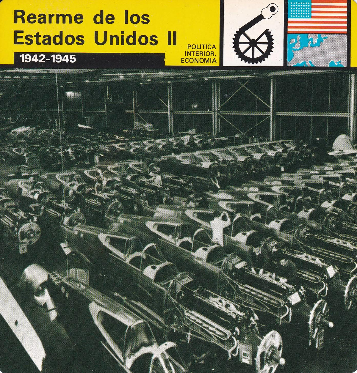 FICHA POLITICA INTERIOR ECONOMIA 69: REARME DE LOS ESTADOS UNIDOS II. 1942-1945