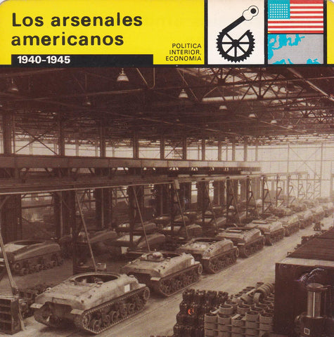 FICHA POLITICA INTERIOR ECONOMIA 72: LOS ARSENALES AMERICANOS. 1940-1945