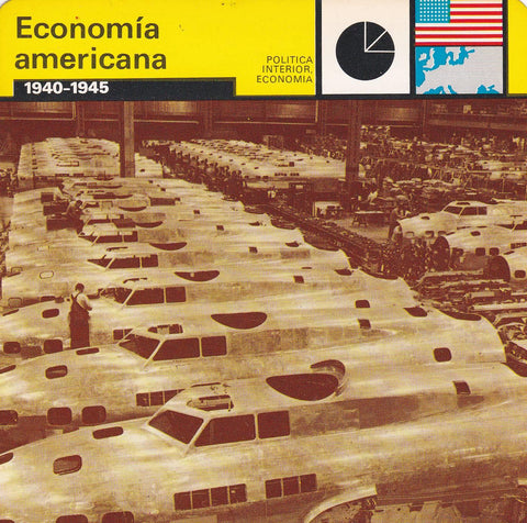 FICHA POLITICA INTERIOR ECONOMIA 76: ECONOMIA AMERICANA. 1940-1945