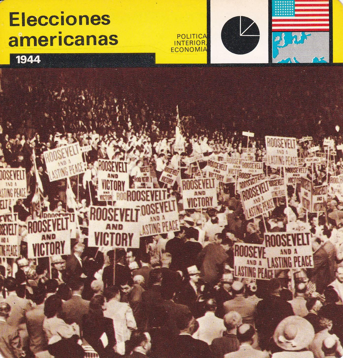 FICHA POLITICA INTERIOR ECONOMIA 77: ELECCIONES AMERICANAS. 1944