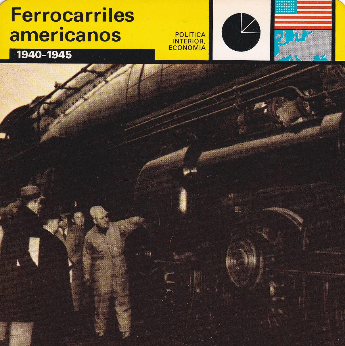 FICHA POLITICA INTERIOR ECONOMIA 78: FERROCARRILES AMERICANOS. 1940-1945