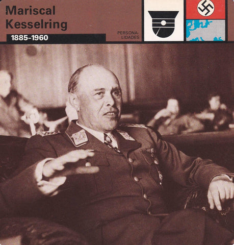 FICHA PERSONALIDADES 95: MARISCAL KESSELRING. 1885-1960