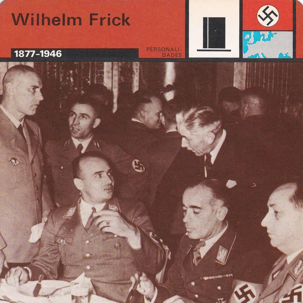 FICHA PERSONALIDADES 120: WILHELM FRICK. 1877-1946