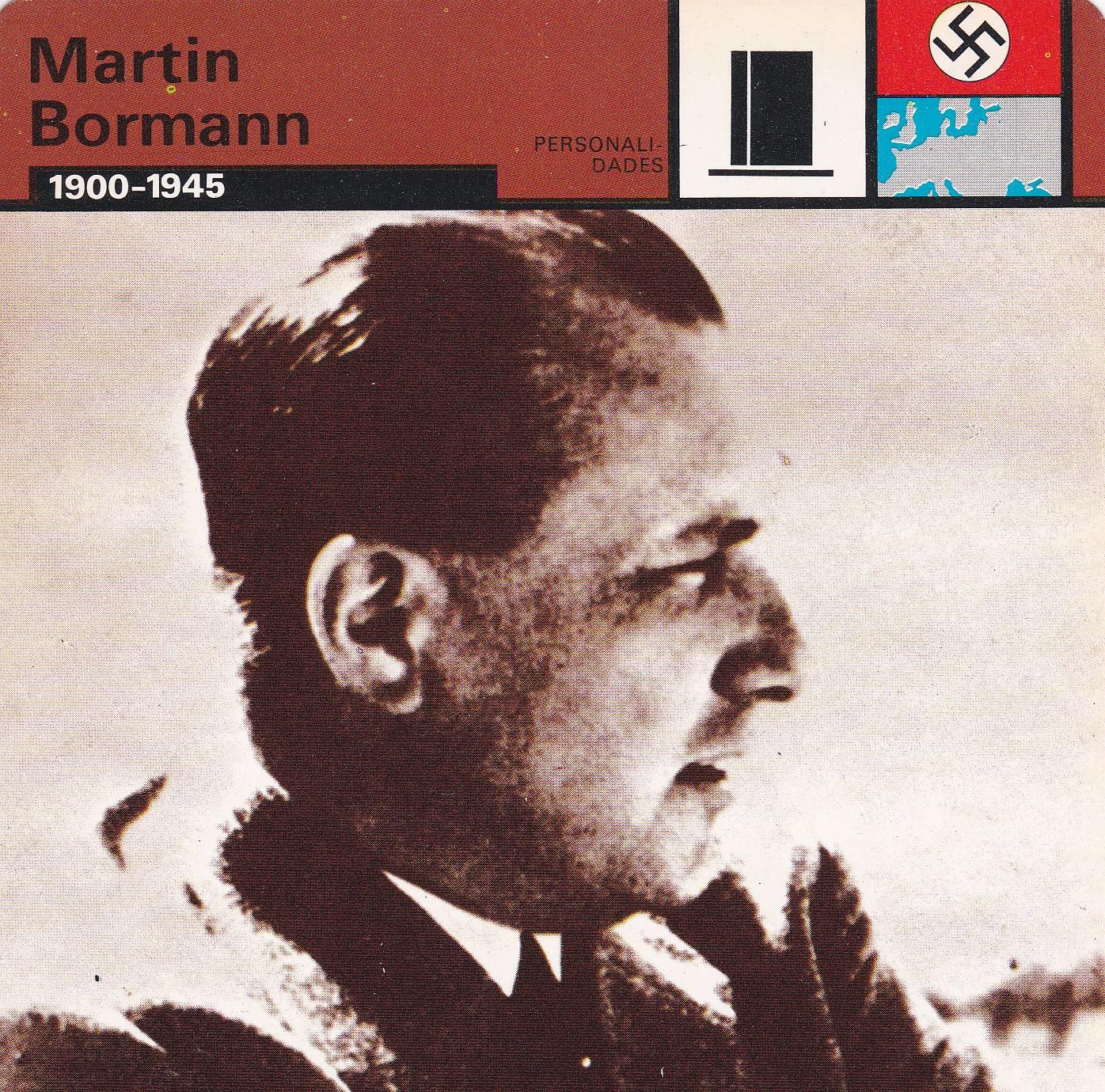 FICHA PERSONALIDADES 128: MARTIN BORMANN. 1900-1945