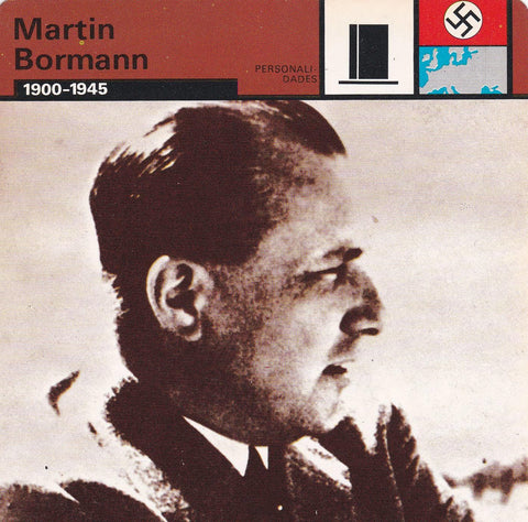 FICHA PERSONALIDADES 128: MARTIN BORMANN. 1900-1945